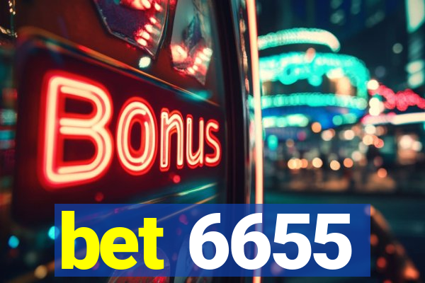 bet 6655